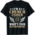 thumbnail image 1 of I'm-A Church Usher What's You Superpower Christian, Faith T-Shirt mens t hirt men，black，women，misfits，journey ，boys, 1 of 4