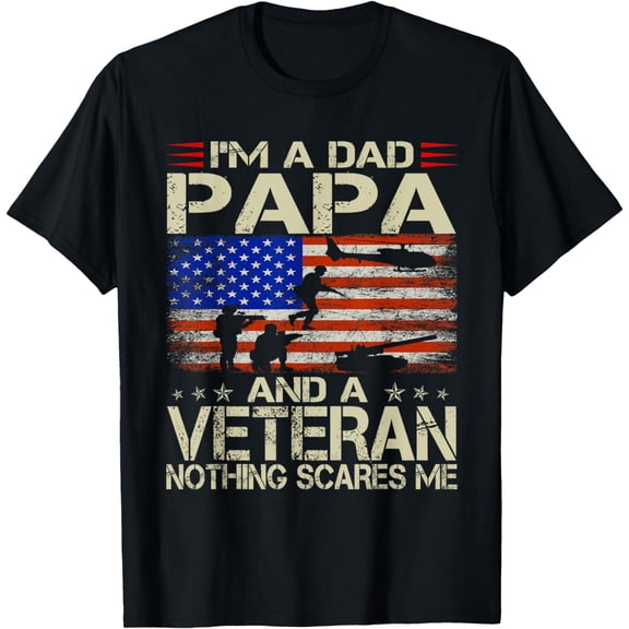 I'm A Dad Papa And Veteran Funny Retro Dad Papa Grandpa T-Shirt mens t shirt，black，women，funny，misfits，men，journey，t-shirt