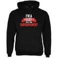thumbnail image 1 of I'm A Daddy What's Your Superpower Black Adult Hoodie - Medium, 1 of 1