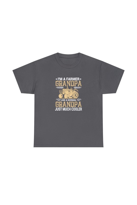 I'm A Farmer Grandpa Shirt, Father's Day Tee, Birthday Gift - ID: 1615
