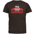 thumbnail image 1 of I'm A Farmer What's Your Superpower Brown Adult T-Shirt - Medium, 1 of 1