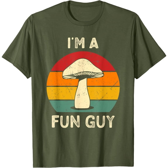 I'm A Fun Guy Fungi Mushroom Biology Pun Mycology Unisex T-Shirt for Men Women Kids Toddler,Military Green Color,Size M