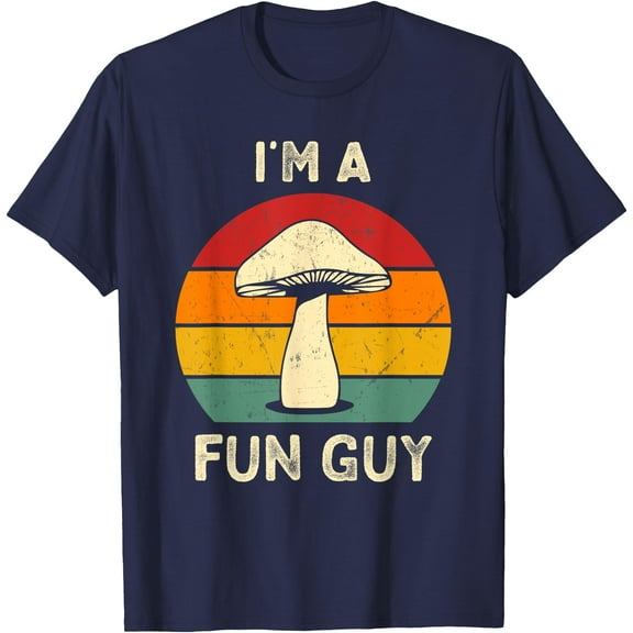 I'm A Fun Guy Fungi Mushroom Biology Pun Mycology Unisex T-Shirt for Men Women Kids Toddler,Navy Color,Size L