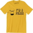 thumbnail image 1 of I'm A Fungi Mushroom Funny Hilarious Fun Guy Men's Party LOL Awesome Tee Shirt, 1 of 4