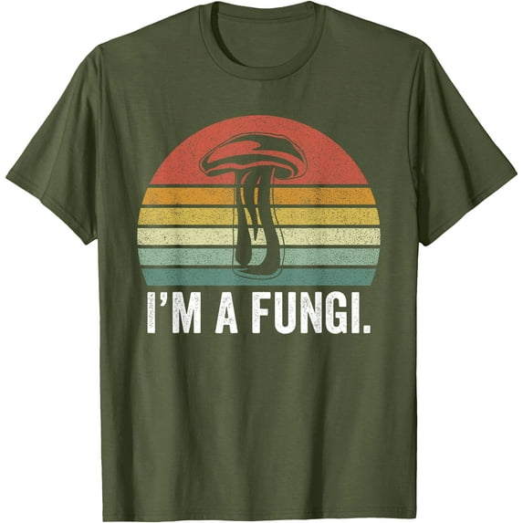 I'm A Fungi Shirt Funny Mushrooms Fun Guy Pun Biology Fungi Unisex T-Shirt for Men Women Kids Toddler,Military Green Color,Size XL