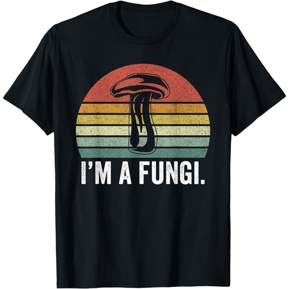 I'm A Fungi Shirt Funny Mushrooms Fun Guy Pun Biology Fungi Unisex T-Shirt for Men Women Kids Toddler