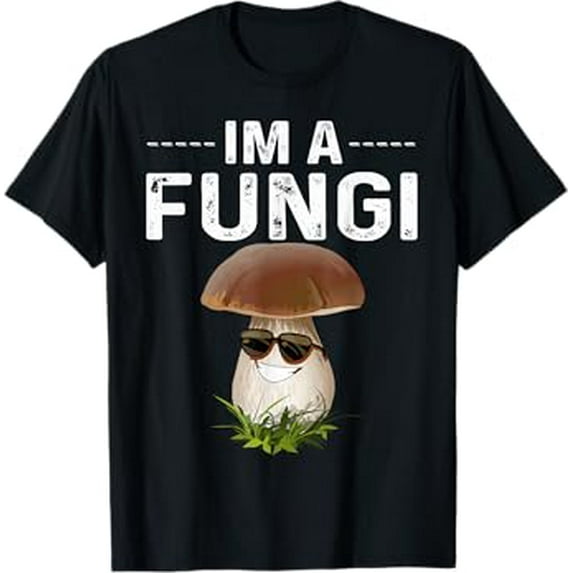 I'm A Fungi Tee Fun Mushrooms Fun Guy Pun Biology Unisex T-Shirt for Men Women Kids Toddler,Black Color,Size M