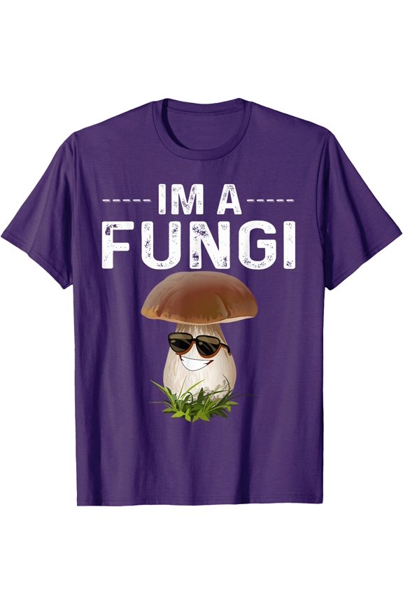 I'm A Fungi Tee Fun Mushrooms Fun Guy Pun Biology Unisex T-Shirt for Men Women Kids Toddler,Purple Color,Size M