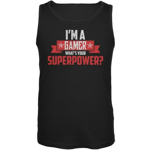 I'm A Gamer What's Your Superpower Black Adult Tank Top - Medium
