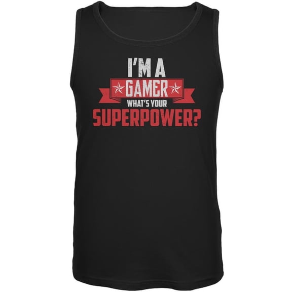 I'm A Gamer What's Your Superpower Black Adult Tank Top - Small