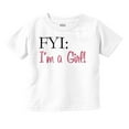 thumbnail image 1 of I'm A Girl FYI Funny Cute Hairless Youth T Shirt Tee Girls Infant Toddler Brisco Brands 3T, 1 of 5