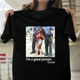 thumbnail image 1 of I'm A Good Person Snooki Funny Quote Graphic Unisex T-Shirt, Retro Reality TV Gift G0419, Up to Size 5XL, 1 of 2