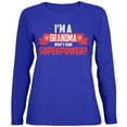 thumbnail image 1 of I'm A Grandma What's Your Superpower Womens Long Sleeve T Shirt Royal X-LG, 1 of 1