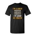 thumbnail image 1 of I'm A Great Engineer I'm Good At Math Funny DT Adult T-Shirt Tee, 1 of 2