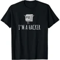 thumbnail image 1 of I'm A Hacker F12 Funny Cybersecurity T-Shirt, 1 of 6