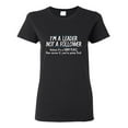 thumbnail image 1 of I'm A Leader Not A Follower Unless It's A Dark Place Then Screw It You're Going Sarcastic Novelty Gift Idea Adult Humor Funny Women's Casual Tees, 1 of 3