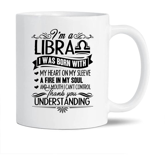 I'm A Libra White Travel Coffee Cup, Libra Ceramic Mugs, Novelty Libra Teacup Gift Ideas For Friends, Funny Libra Coffee Mug 11 Oz.