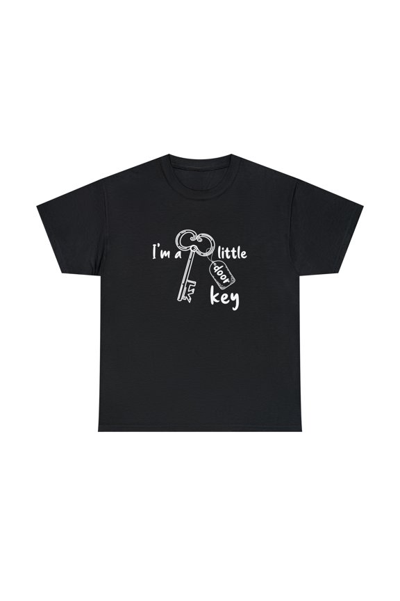 I'm A Little Door Key Shirt, Funny Tee, Father's Day Gift - ID: 644