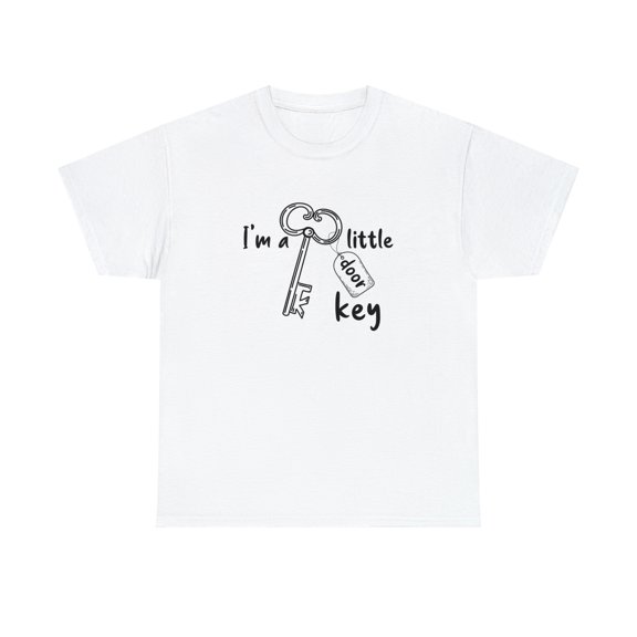I'm A Little Door Key Shirt, Funny Tee, Father's Day Gift - ID: 644