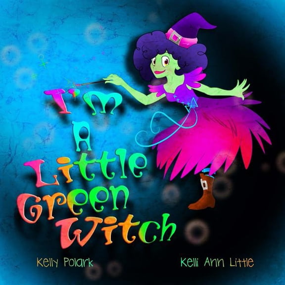 I'm A Little Green Witch, (Paperback)