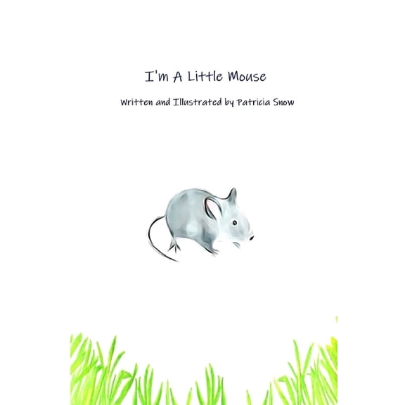 I'm A Little Mouse, (Paperback)