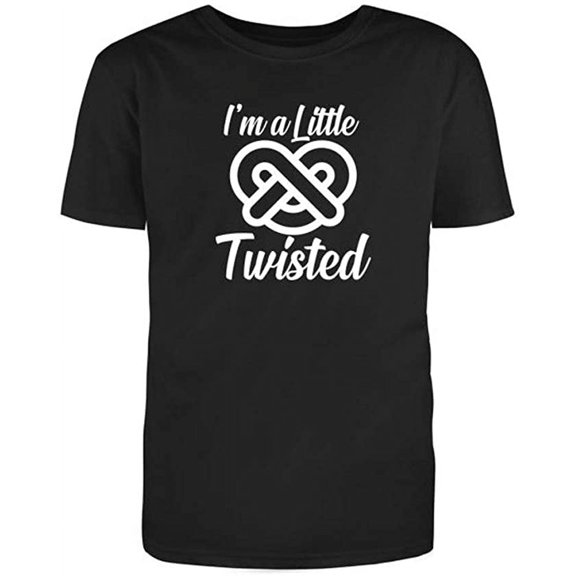 I'm A Little Twisted, Graphic Novelty Ad*** Humor Funny T Shirt Black Small