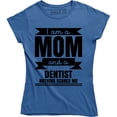 thumbnail image 1 of I'm A Mom And A Dentist Nothing Scares Me Funny Mothers Day Women's Tee, 1 of 4