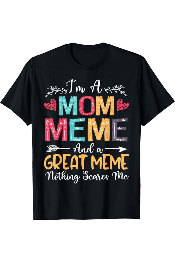 I'm A Mom Meme Great Meme Happy Mother's Day 2025 T-Shirt100% pure cotton