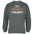 thumbnail image 1 of I'm A Moose What's Your Superpower Mens Sweatshirt Charcoal 2XL, 1 of 1