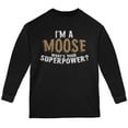 thumbnail image 1 of I'm A Moose What's Your Superpower Youth Long Sleeve T Shirt Black YXL, 1 of 1