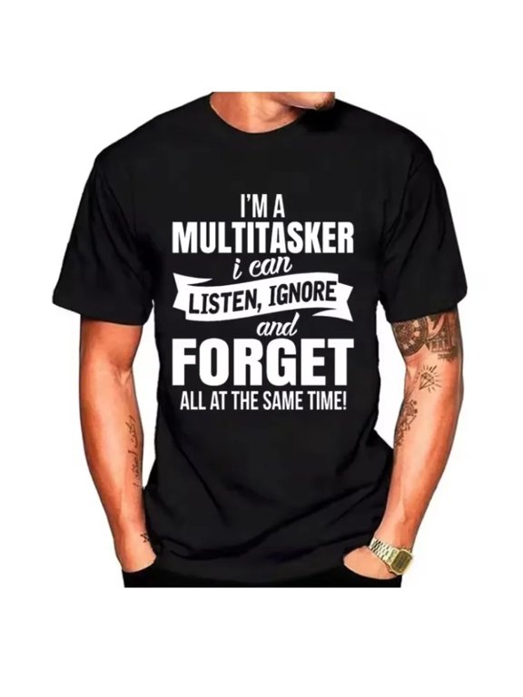 Im A Multitasker Funny Saying Graphic Black Short Sleeve Crew Neck T-Shirt