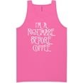 thumbnail image 1 of I'm A Nightmare Before Coffee Neon Tank Top, 1 of 1