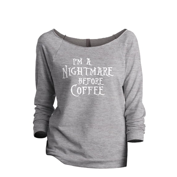 I'm A Nightmare Before Coffee Women's Fashion Slouchy 3/4 Sleeves Raglan Lightweight Sweatshirt Sport Grey X-Large