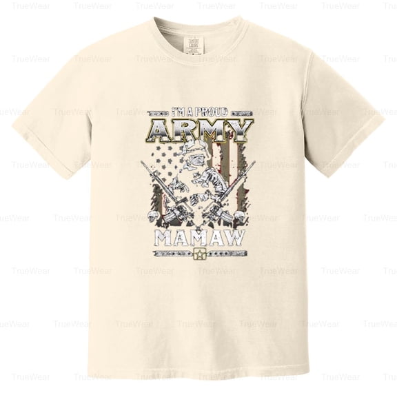 I'm A Proud Army Mamaw, Veteran, Fathers Day, 4th Of July, Military Comfort Color T-Shirt Unisex, up to 4XL