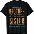 thumbnail image 1 of I'm A Proud Brother Of A wonderful Sweet And Awesome Sister T-Shirt, 1 of 3