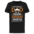 thumbnail image 1 of I'm A Proud Dad Of A Daughter T-Shirt Men -Image by Shutterstock, Male XX-Large, 1 of 2