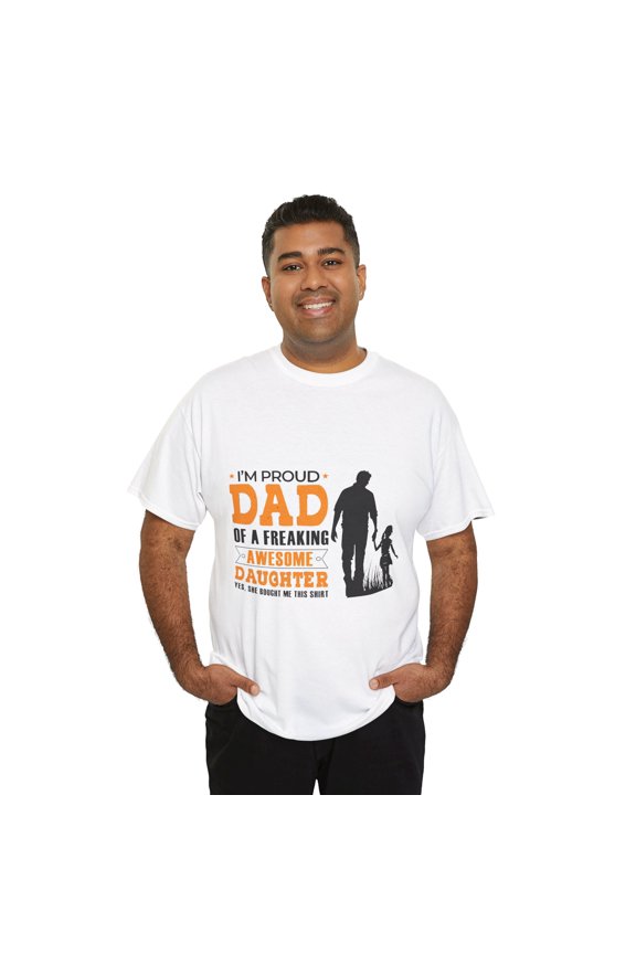 I'm A Proud Dad Of An Awesome Daughter Daddy Fathers day Shirt ID-0311-8XYF