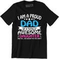 thumbnail image 1 of I'm A Proud Dad Of An Awesome Daughter Funny Daddy Gift Fathers day T-Shirt, 1 of 4