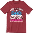 thumbnail image 1 of I'm A Proud Dad Of An Awesome Daughter Funny Daddy Gift Fathers day T-Shirt, 1 of 4