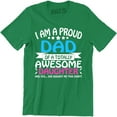 thumbnail image 1 of I'm A Proud Dad Of An Awesome Daughter Funny Daddy Gift Fathers day T-Shirt, 1 of 4