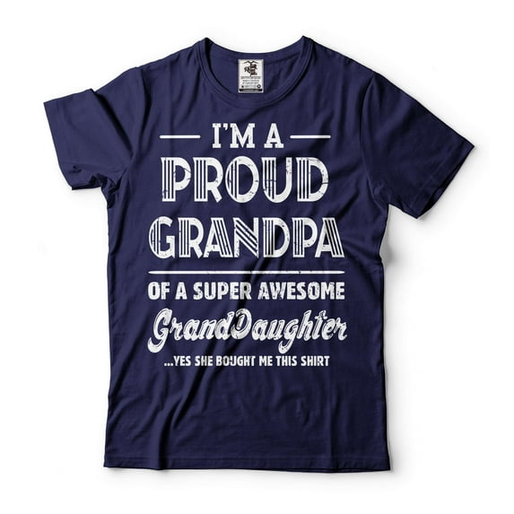 I'm A Proud Grandpa Shirt Grandpa Granddaughters Tee Gift For Men Grandfather Gifts Grandpa Shirt (3X-Large Navy Blue)