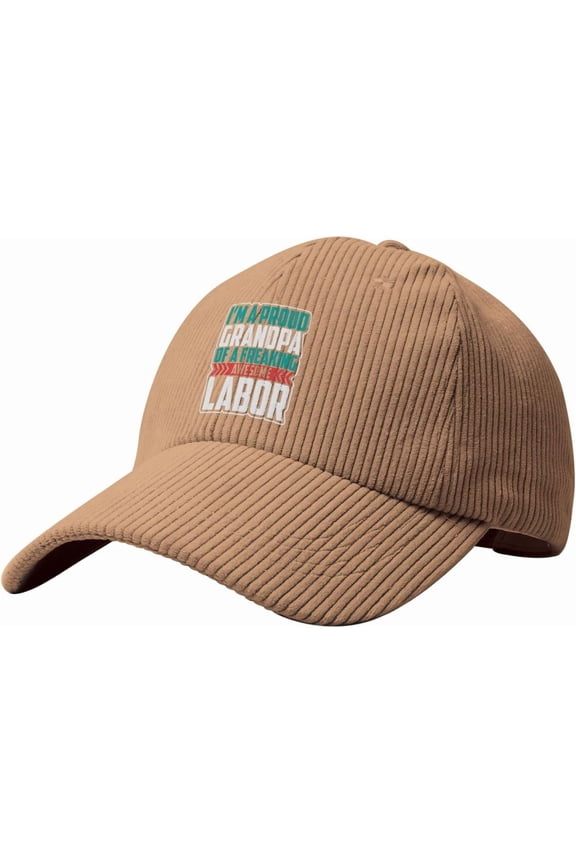 I m A Proud Grandpa of A Freaking Awesome Labor Baseball Cap for Men Women Corduroy Hat Adjustable Trucker Caps Dad Hats