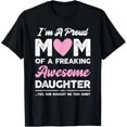 thumbnail image 1 of I'm A Proud Mom Gift From Daughter Funny Mothers Day T-ShirtMen and women, Black T-shirt, size: Extra large, 1 of 4