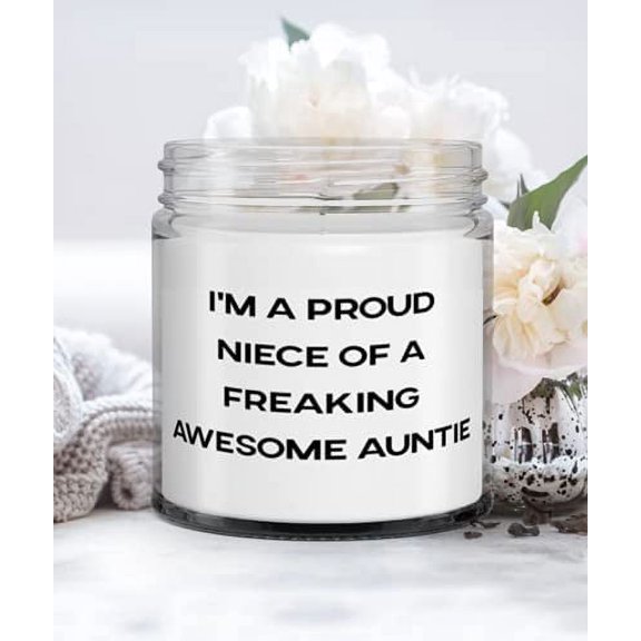 I'm A Proud Niece Of A Freaking Awesome Auntie Candle, Niece Present From Aunt, Nice For Aunt