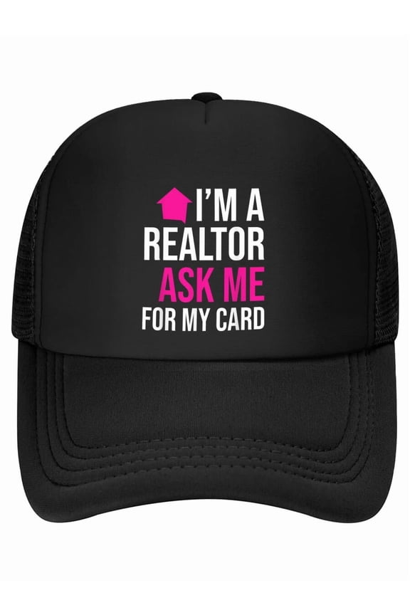 I'm A Realtor Ask me for my Card Baseball Cap Property Baseball Cap