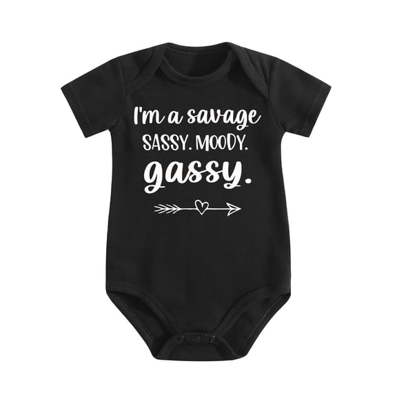 I’m A Savage, Sassy, Moody, Gassy - Baby Clothes - Funny Newborn Bodysuit Outfits for Infants Black-style 6-9M