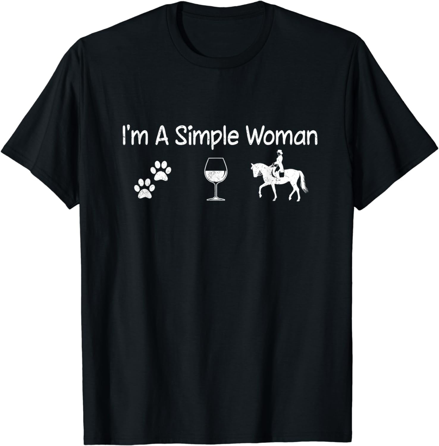 I'm A Simple Woman Wine Dog Horse Tshirt I'm A Simple Woman Wine Dog Horse Tshirt