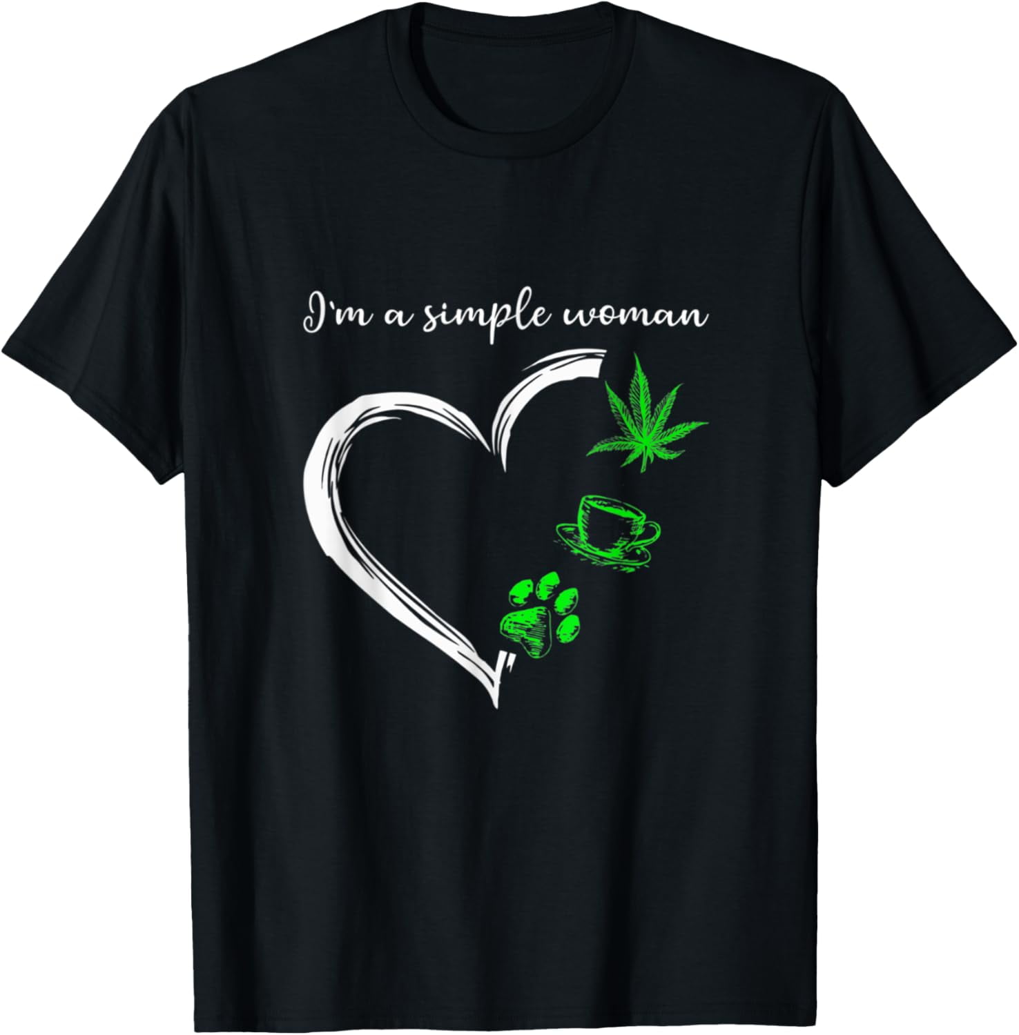 I'm A Simples Woman Loves Weed Coffee And Dog TShirt