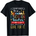 thumbnail image 1 of I'm A Special Education Teacher Sen SPED Educator T-Shirt T-Shirt, 1 of 4