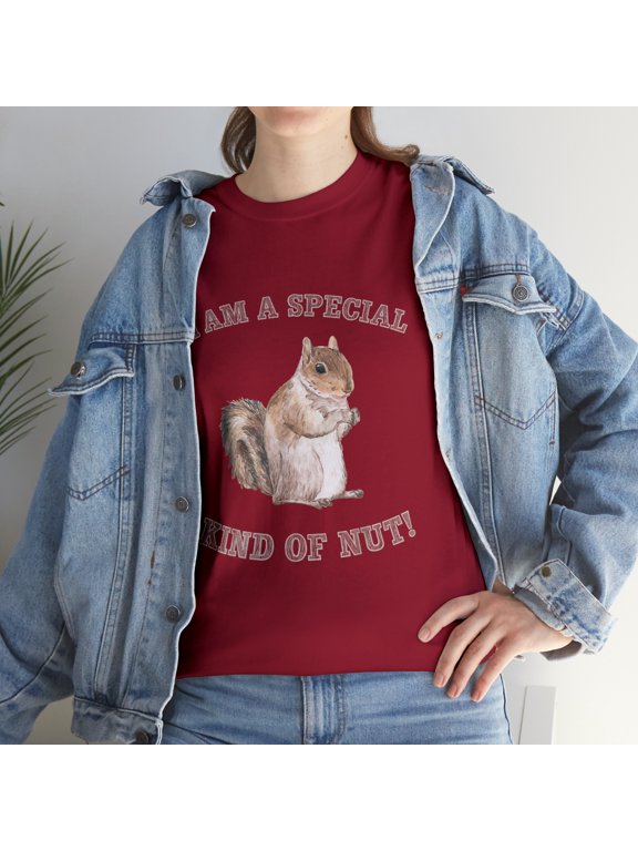 I'm A Special Kind of Nut Forest Animal Funny Squirrel T-Shirt